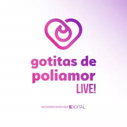 Gotitas de Poliamor LIVE!