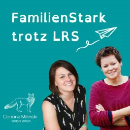 FamilienStark trotz LRS - der Podcast von anders lernen!