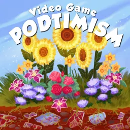 Video Game Podtimism Podcast artwork