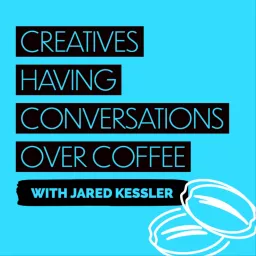 Creatives Having Conversations Over Coffee Podcast artwork