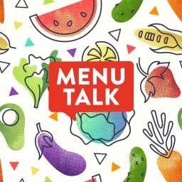 Menu Talk Podcast artwork