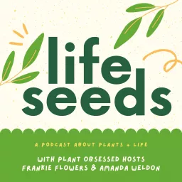 Life Seeds Podcast artwork
