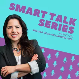 Smart Talk Series Podcast artwork