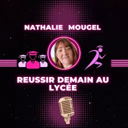 Réussir Demain au Lycée - Nathalie Mougel