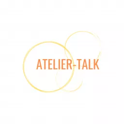 Atelier-Talk Podcast artwork