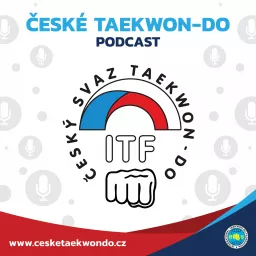 ČESKÉ TAEKWON-DO PODCAST