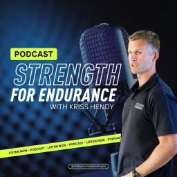 Strength For Endurance Podcast