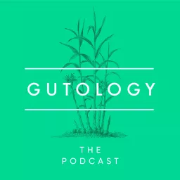 The Gutology Podcast artwork