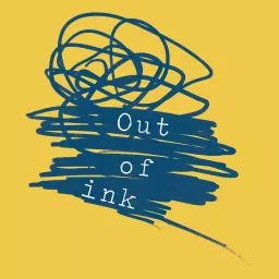 Out of Ink Podcast artwork