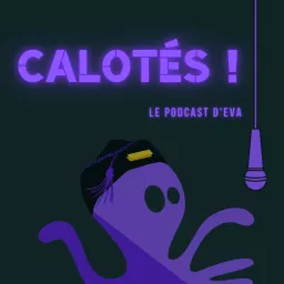 Calotés ! Podcast artwork