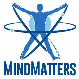 MindMatters Podcast artwork