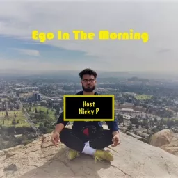 Ego In The Morning Podcast artwork