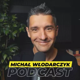 Michał Włodarczyk Podcast