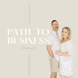 Path to Business Podcast artwork