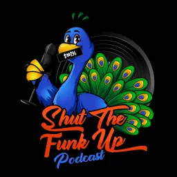 Shut The Funk Up Podcast artwork