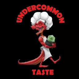 Undercommon Taste Podcast artwork