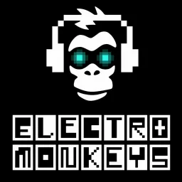 Electro Monkeys Podcast artwork