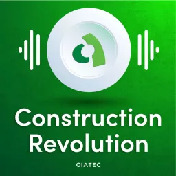 The Construction Revolution Podcast artwork
