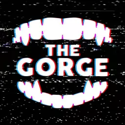 The Gorge: With Ben, Sara, Oats, and Saturn Podcast artwork