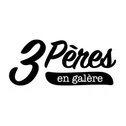 3 Pères Podcast artwork