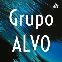 Grupo ALVO - REEDUCAÇÃO ALIMENTAR Podcast artwork