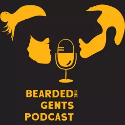 The Bearded Gents Podcast artwork