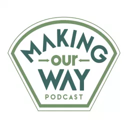 Making, Our Way