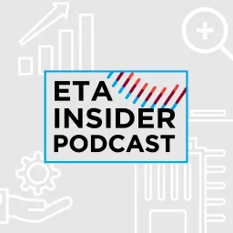 ETA Insider Podcast artwork