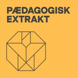 Pædagogisk Extrakt Podcast artwork