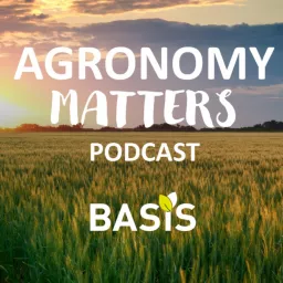 BASIS Agronomy Matters Podcast artwork