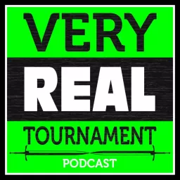 Very Real Tournament Podcast artwork