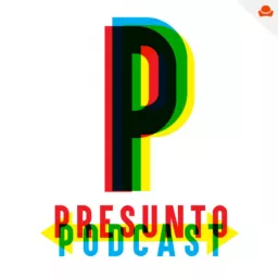 Presunto Pódcast Podcast artwork