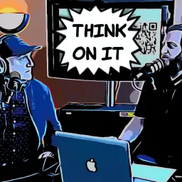 Think On It | Presented by Faircreek Podcast artwork