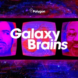 Galaxy Brains with Dave Schilling and Jonah Ray Podcast artwork