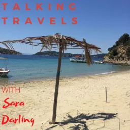 Talking Travels and Other Stuff with Sara Darling Podcast artwork