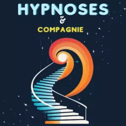 Hypnoses & Compagnie Podcast artwork