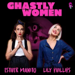 Ghastly Women Podcast artwork