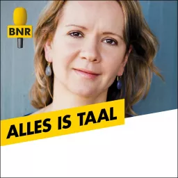 Alles is Taal | BNR Podcast artwork