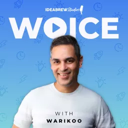 Woice with Warikoo Podcast artwork