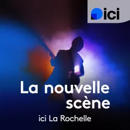 La nouvelle scène ici La Rochelle