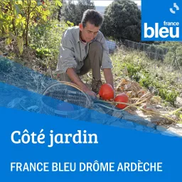 Côté jardin - France Bleu Drôme Ardèche