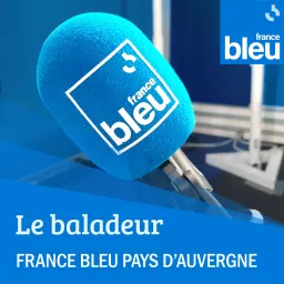 Le baladeur de France Bleu Pays d'Auvergne