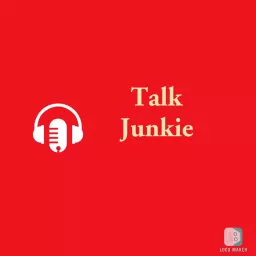 Talk Junkie Podcast artwork