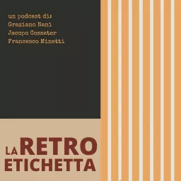 La Retroetichetta Podcast artwork