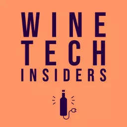 The Wine Tech Insiders Podcast artwork