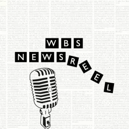 WBS Newsreel Podcast artwork