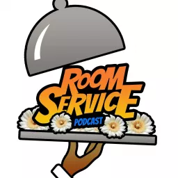 ROOM SERVICE Podcast artwork