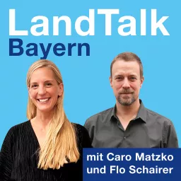 LandTalk Bayern - Der Polit-Podcast, der hinterfragt. artwork