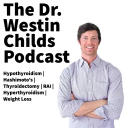 The Dr. Westin Childs Podcast artwork