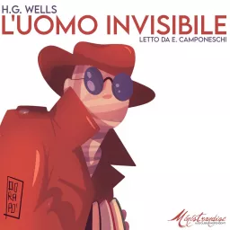 L'Uomo Invisibile - H.G. Wells Podcast artwork